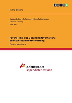 Psychologie Des Gesundheitsverhaltens. Selbstwirksamkeitserwartung (German Edition)