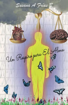 Un Respiro Para El Alma (Spanish Edition)