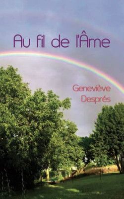 Au Fil De LÂme (French Edition)