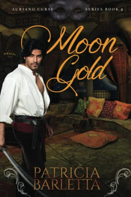 Moon Gold (Auriano Curse Series)