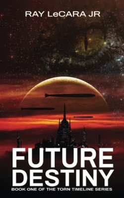 Future Destiny (The Torn Timeline)
