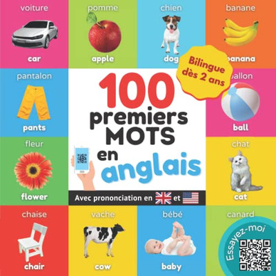 Mes 100 Premiers Mots En Anglais (Apprendre L'Anglais) (French Edition)