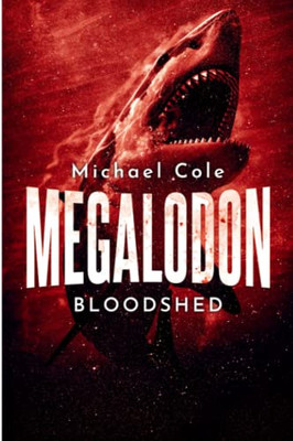 Megalodon Bloodshed (Deep Sea Predators)