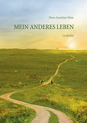 Mein Anderes Leben: Gedichte (German Edition)