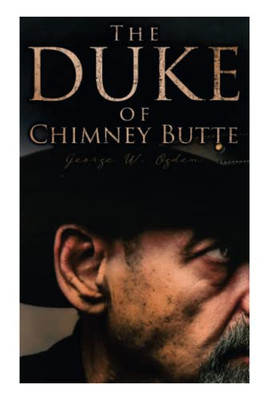The Duke Of Chimney Butte: Western Novel