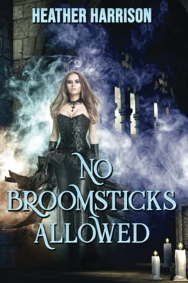 No Broomsticks Allowed