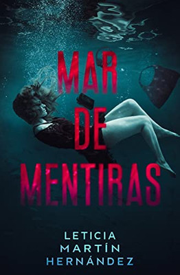 Mar De Mentiras (Spanish Edition)