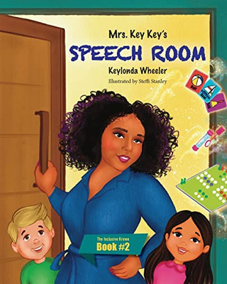 Mrs. Key Key's Speech Room (The Inclusive Krewe)