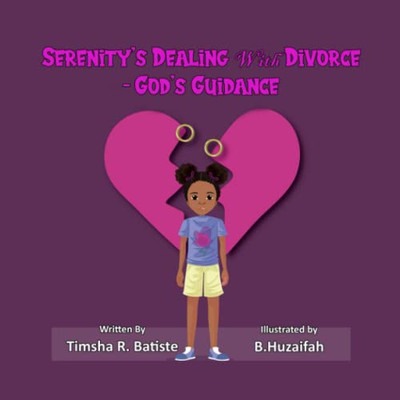 Serenity's Dealing With Divorce- God's Guidance