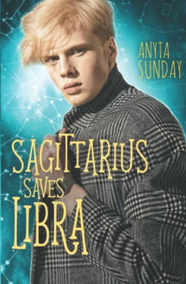 Sagittarius Saves Libra (Signs Of Love)
