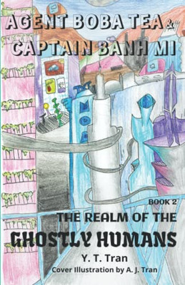 The Realm Of The Ghostly Humans