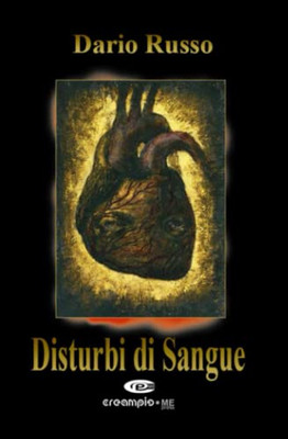 Disturbi Di Sangue (Italian Edition)