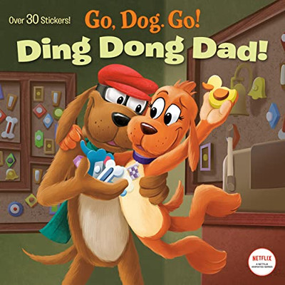 Ding Dong Dad! (Netflix: Go, Dog. Go!) (Pictureback(R))