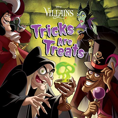 Tricks Are Treats (Disney Villains)