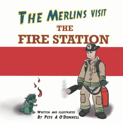 The Merlins Visit The Fire Station