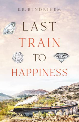 Last Train To Happiness