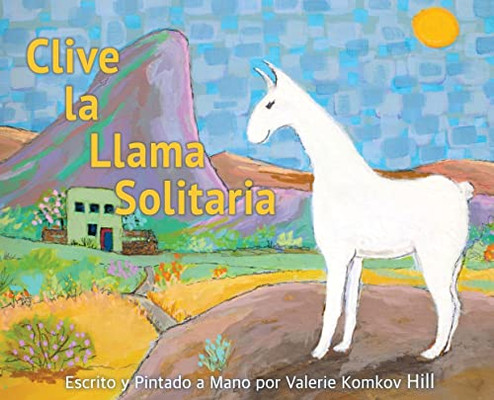 Clive La Llama Solitaria (Spanish Edition)