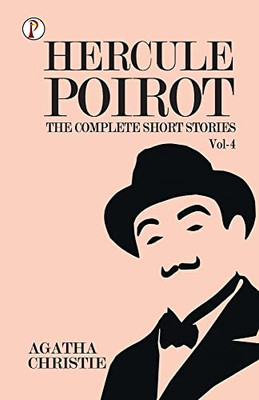 The Complete Short Stories With Hercule Poirot - Vol 4
