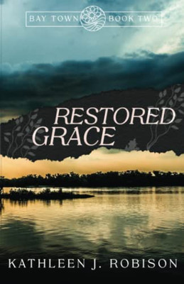 Restored Grace (Bay Town)