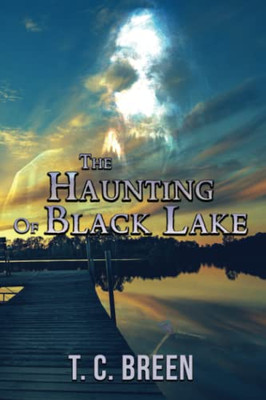 The Haunting Of Black Lake