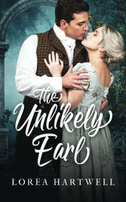 The Unlikely Earl (Unexpected Heirs)