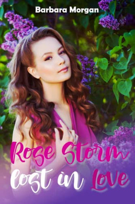 Rose Storm - Lost In Love (Serie Rose Storm) (Italian Edition)