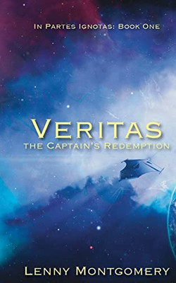 Veritas: The Captain's Redemption (In Partes Ignotas)