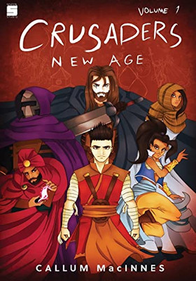 Crusaders: New Age - Volume 1