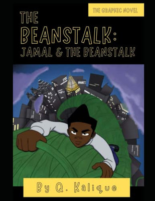 The Beanstalk - The Graphic Novel: Jamal & The Beanstalk