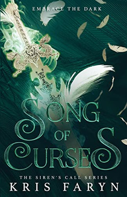 Song Of Curses: A Young Adult Dark Fantasy (The Siren's Call Series)