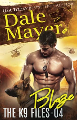 Blaze (French) (K9 Files : Chiens De Guerre) (French Edition)