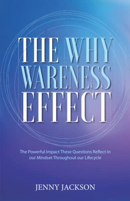 The Why Wareness Effect