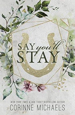 Say You'Ll Stay - Special Edition (Hennington Brothers Special Editions)