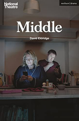 Middle (Modern Plays)
