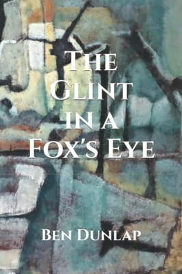 The Glint In A Fox's Eye (The Divers Collection)