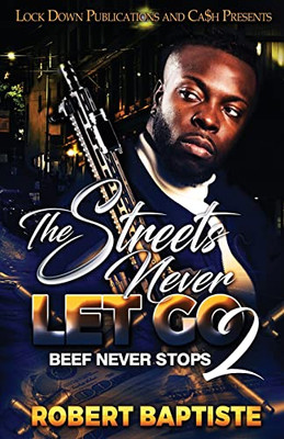 The Streets Never Let Go 2