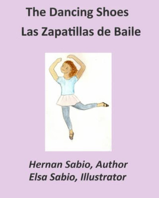 The Dancing Shoes: Las Zapatillas De Baile