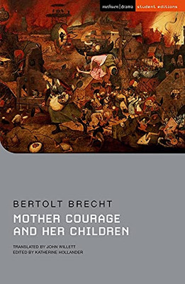 Mother Courage And Her Children (Student Editions)