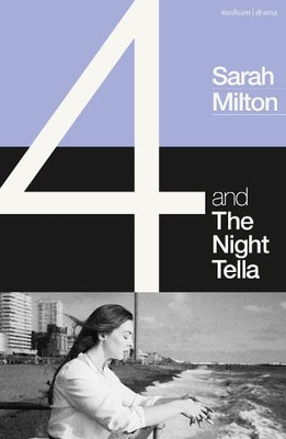 4 And The Night Tella (Modern Plays)