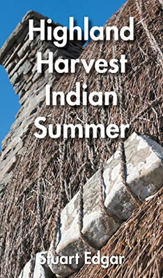 Highland Harvest: Indian Summer