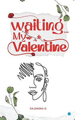 Waiting My Valentine