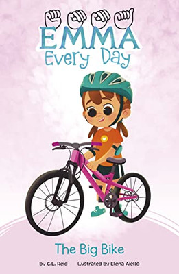 The Big Bike (Emma Every Day)