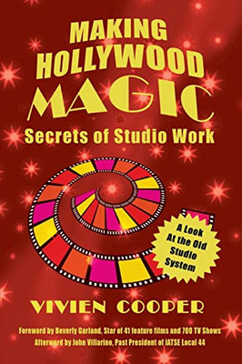 Making Hollywood Magic: Secrets Of Studio Work