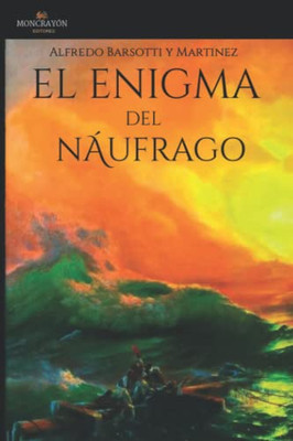 El Enigma Del Náufrago (Spanish Edition)