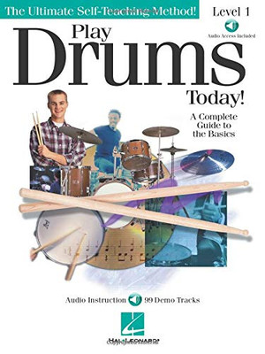 Play Drums Today - Level 1: A Complete Guide to the Basics Softcover with CD (Play Today Instructional Series)