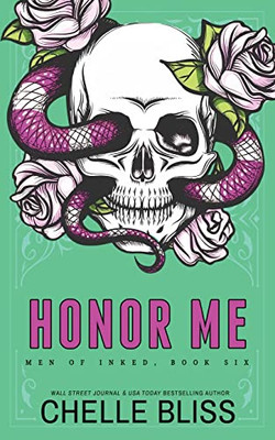Honor Me - Special Edition (Men Of Inked Special Editions)