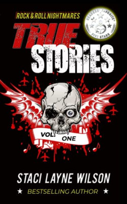 Rock & Roll Nightmares: True Stories, Volume 1