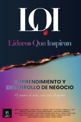 Emprendimiento Y Desarrollo De Negocios: Líderes Que Inspiran (Spanish Edition)