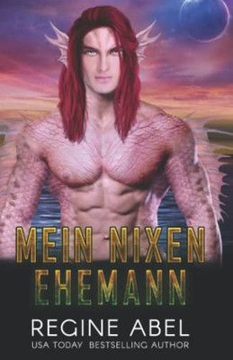 Mein Nixen Ehemann (Match Maker Agentur) (German Edition)