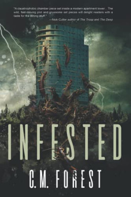 Infested: A Fast-Paced Thriller Horror Novel